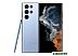 Смартфон Samsung Galaxy S22 Ultra 5G SM-S908B/DS 12GB/512GB (голубой) Смартфон Samsung Galaxy S22 Ultra 5G SM-S908B/DS 12GB/512GB (голубой)
