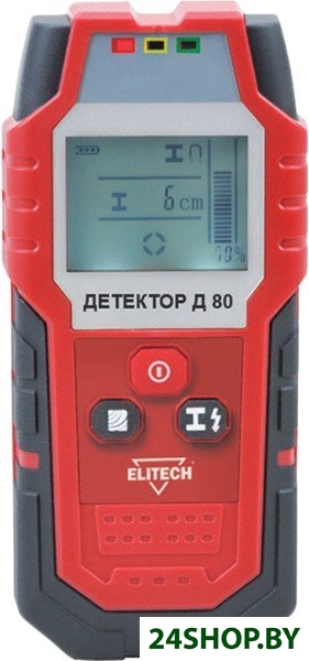 Детектор скрытой проводки ELITECH Д 80 Детектор скрытой проводки ELITECH Д 80